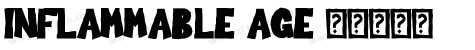 Inflammable Age字体转换
